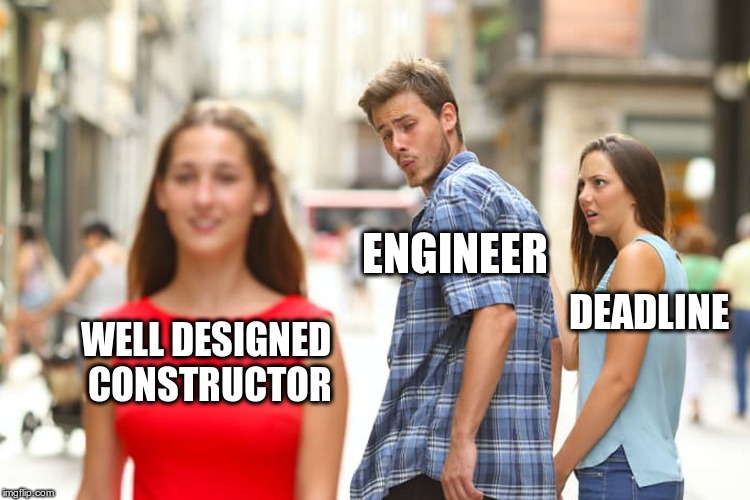 An engineer looking for well designed constructor but deadline is coming